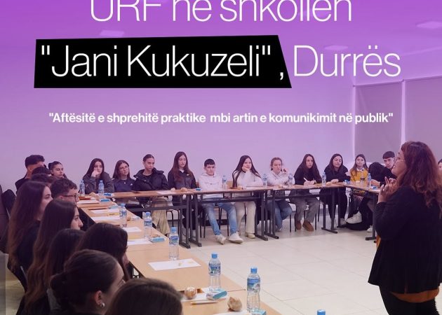 URF në shkollën artistike: “Jani Kukuzeli “, Durrës. “Aftësitë e shprehitë praktike mbi artin e komunikimit në publik”.