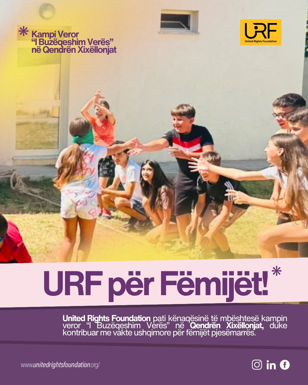 United Rights Foundation pati kënaqësinë të mbështesë kampin veror “I Buzëqeshim Verës” në Qendrën Xixëllonjat