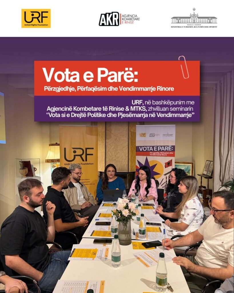 Vota si e Drejtë Politike dhe Pjesëmarrja në Vendimmarrje - URF & AKR 🗳️ vota si e drejtë politike dhe pjesëmarrja në vendimmarrjenë kuadër të projektit “vota e parë
