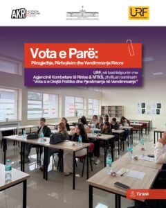 “Vota si e Drejtë Politike dhe Pjesëmarrja në Vendimmarrje” – AKR & URF në Tiranë